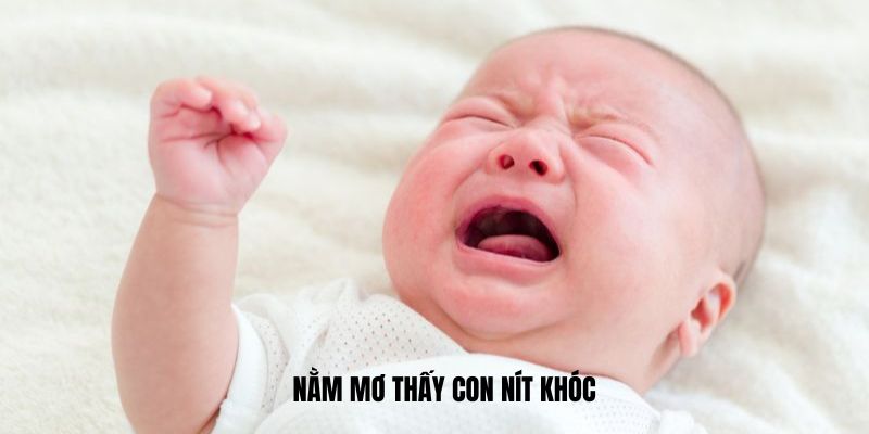 Nằm mơ thấy con nít khóc